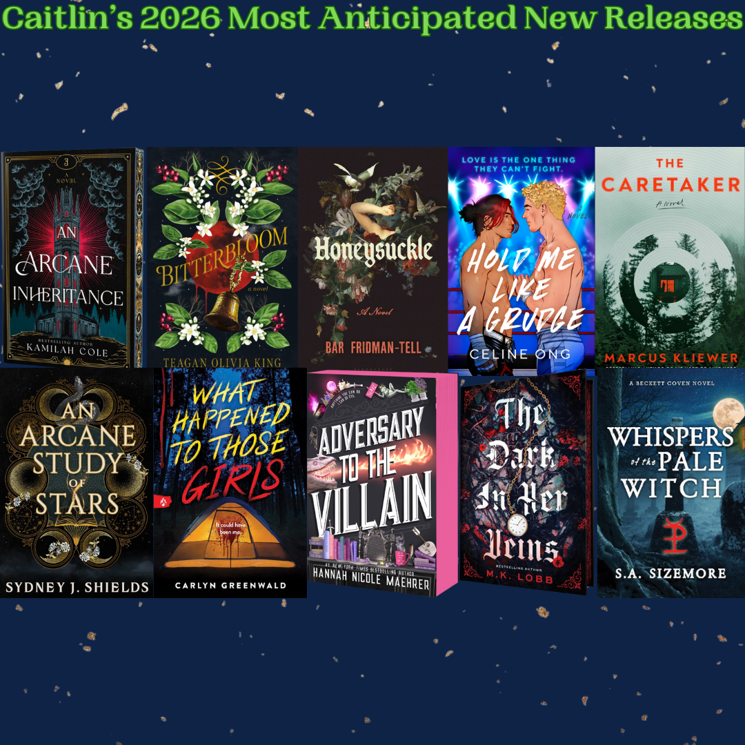 Caitlin's 2026 Most Anticipated