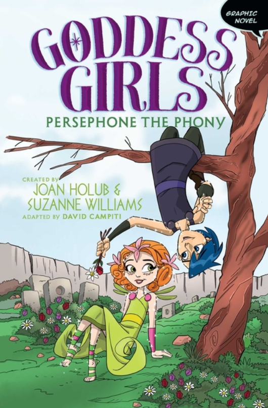 Goddess Girls: vol. 2, Persephone the Phony