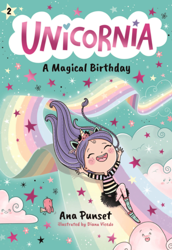 Unicornia: vol. 2, A Magical Birthday