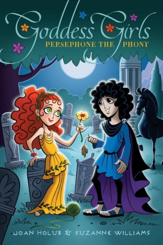 Goddess Girls: vol. 2, Persephone the Phony