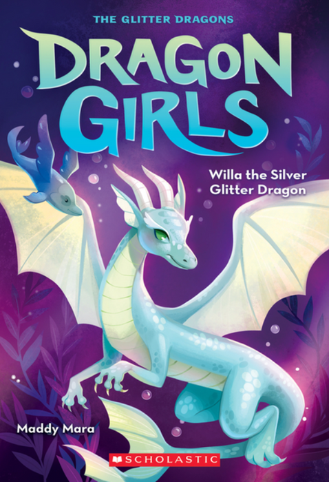 Dragon Girls: Willa the Silver Glitter Dragon