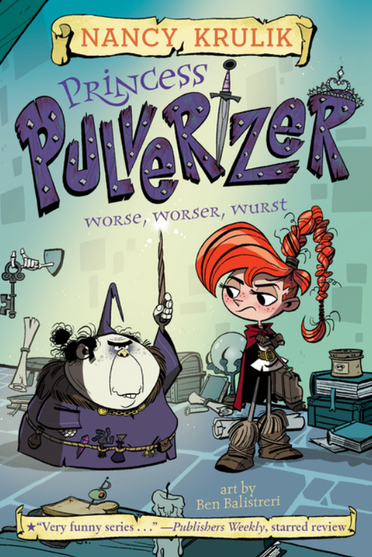 Princess Pulverizer: vol. 2, Worse, Worser, Wurst