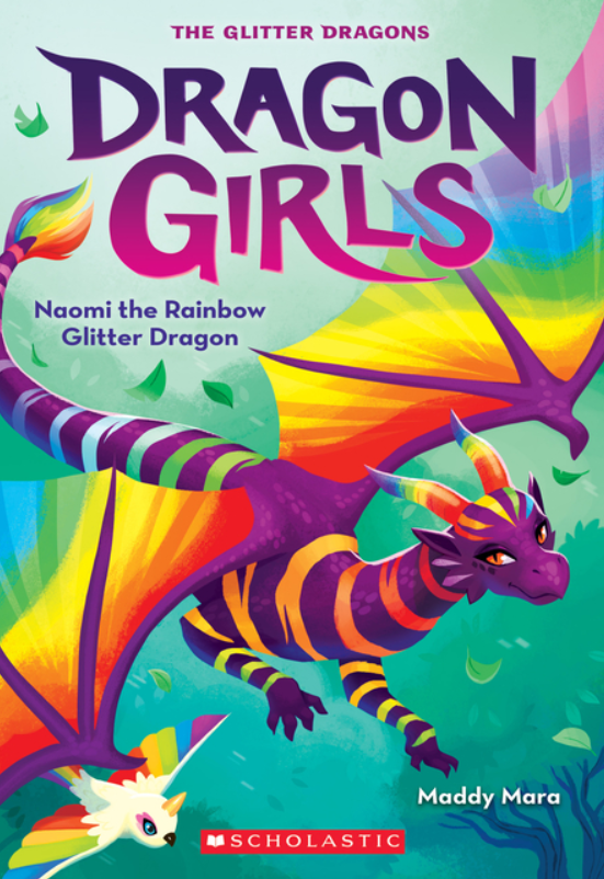 Dragon Girls: vol. 3, Naomi the Rainbow Glitter Dragon