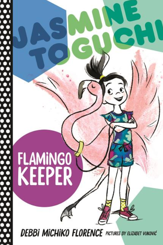 Jasmine Toguchi: vol. 4, Flamingo Keeper
