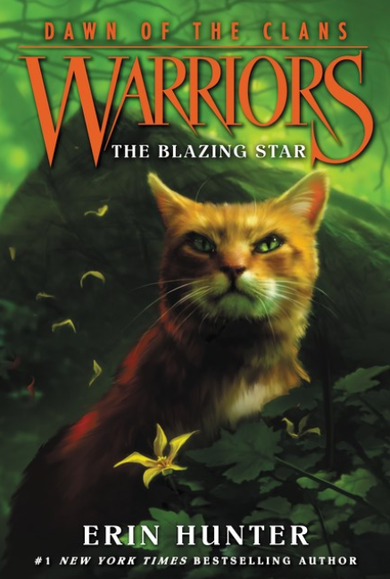 Warriors: Dawn of the Clans: vol. 4, The Blazing Star