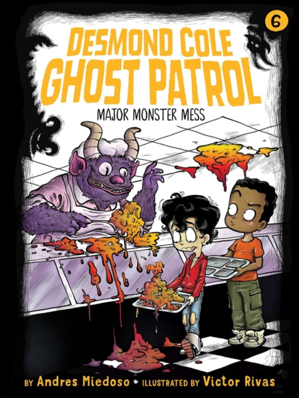 Desmond Cole Ghost Patrol: vol. 6