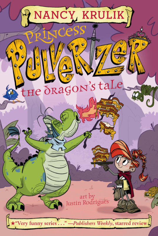 Princess Pulverizer: vol. 6, The Dragon's Tale