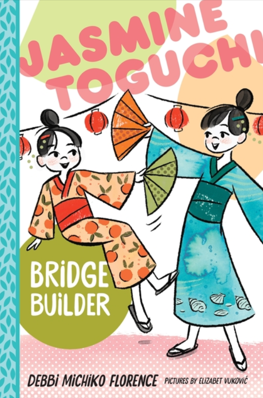 Jasmine Toguchi: vol. 7, Bridge Builder