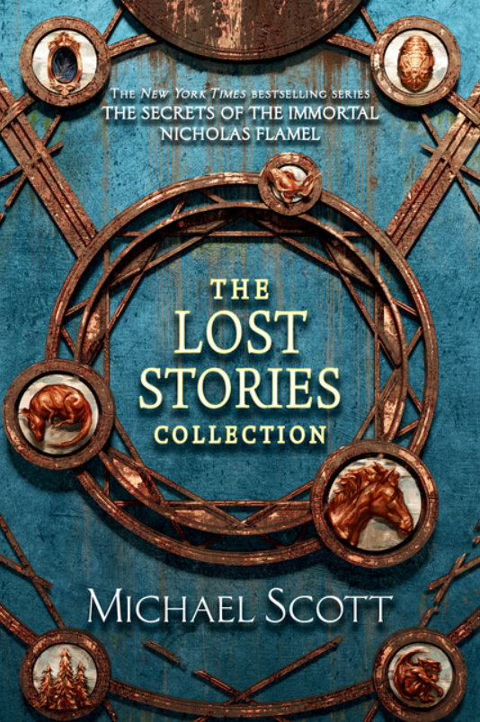 Secrets of the Immortal Nicholas Flamel: The Lost Stories Collection
