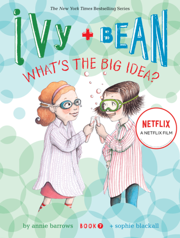 Ivy & Bean What's the Big Idea?