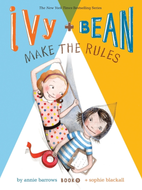 Ivy & Bean Make the Rules