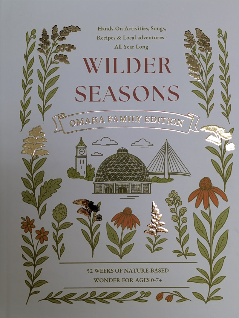 Wilder Seasons: Omaha Family Edition