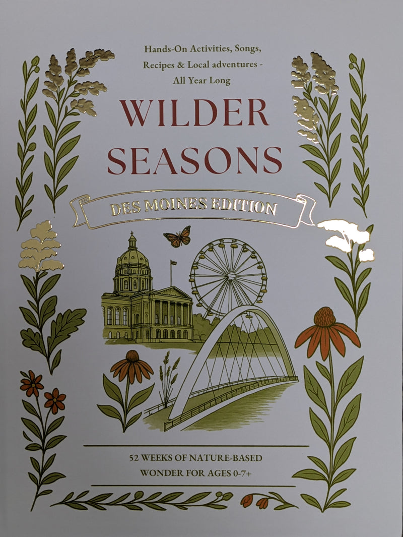 Wilder Seasons: Des Moines Family Edition