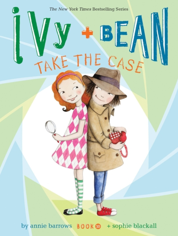Ivy & Bean Take the Case