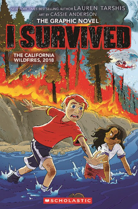 I Survived: vol. 13, The California Wildfires, 2018