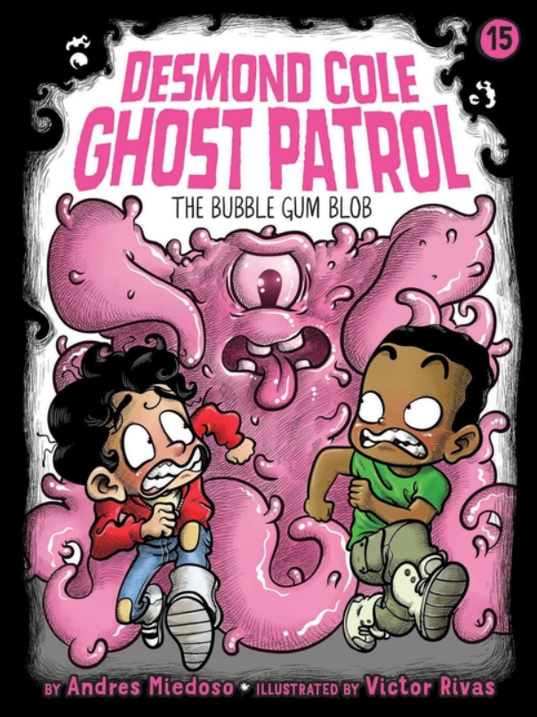 Desmond Cole Ghost Patrol: vol. 15