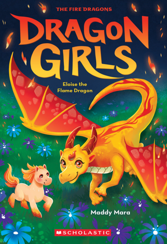 Dragon Girls: vol. 16, Eloise the Flame Dragon