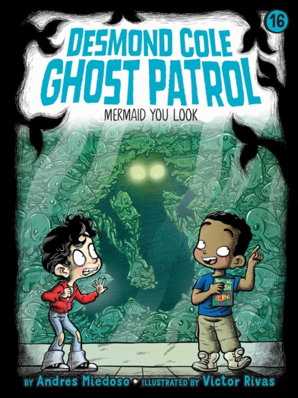 Desmond Cole Ghost Patrol: vol. 16