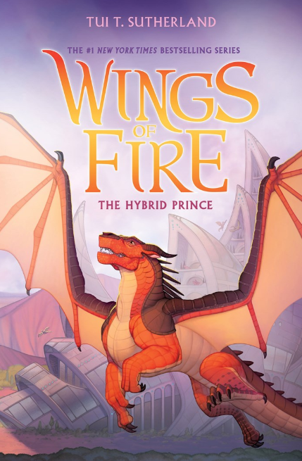 Wings of Fire: vol. 16, The Hybrid Prince
