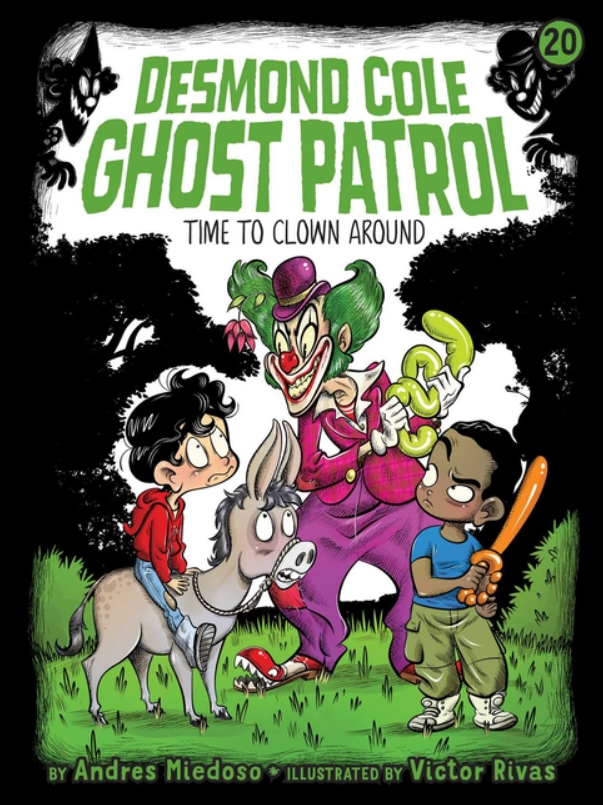 Desmond Cole Ghost Patrol: vol. 20