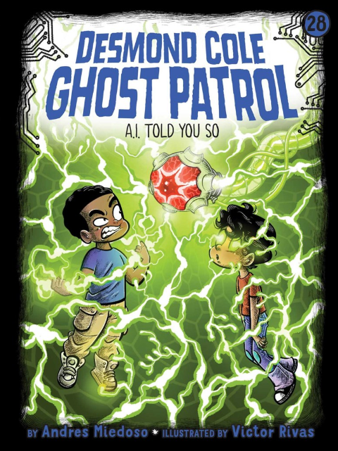 Desmond Cole Ghost Patrol: vol. 28