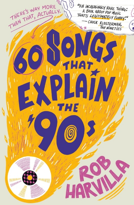 60 Songs That Explain the '90s