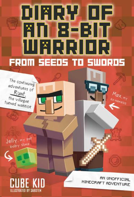 Diary of an 8-Bit Warrior: vol. 2,  From Seeds to Swords