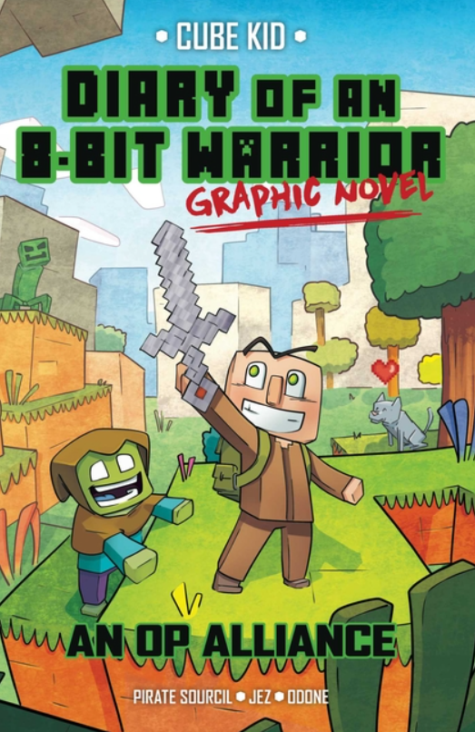 Diary of an 8-Bit Warrior: Graphic Novel vol. 1, An Op Alliance
