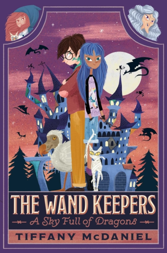 The Wand Keepers: vol. 1, A Sky Full of Dragons