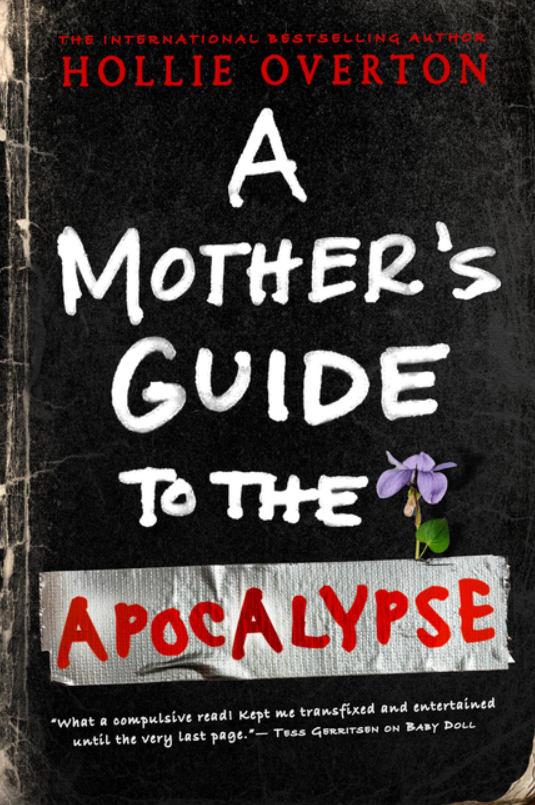 A Mother's Guide to the Apocalypse