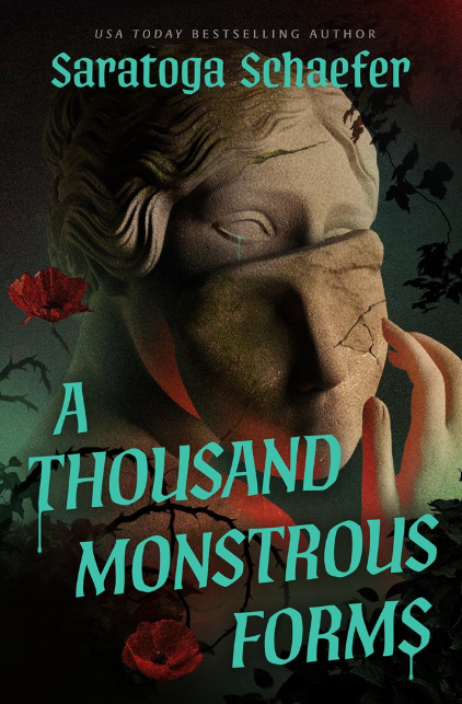 A Thousand Monstrous Forms