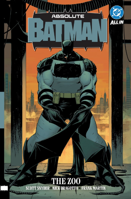 Absolute Batman: vol. 1, The Zoo