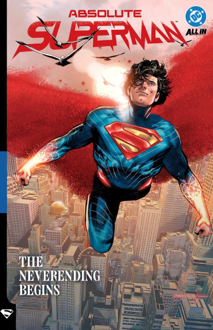 Absolute Superman: vol. 3, The Neverending Begins