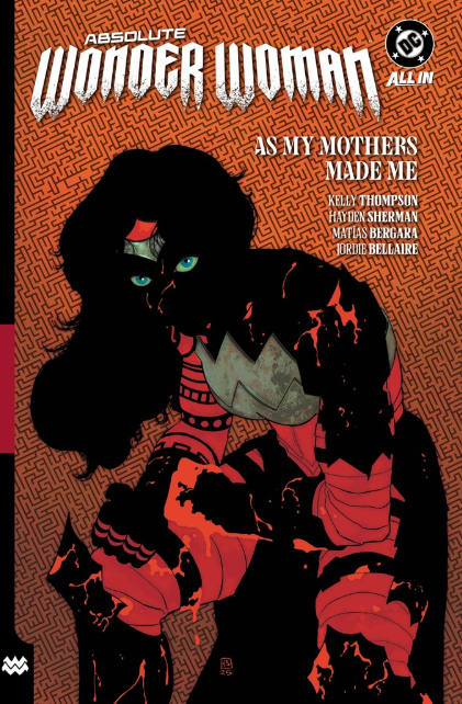 Absolute Wonder Woman: vol. 2, As My Mothers Made Me