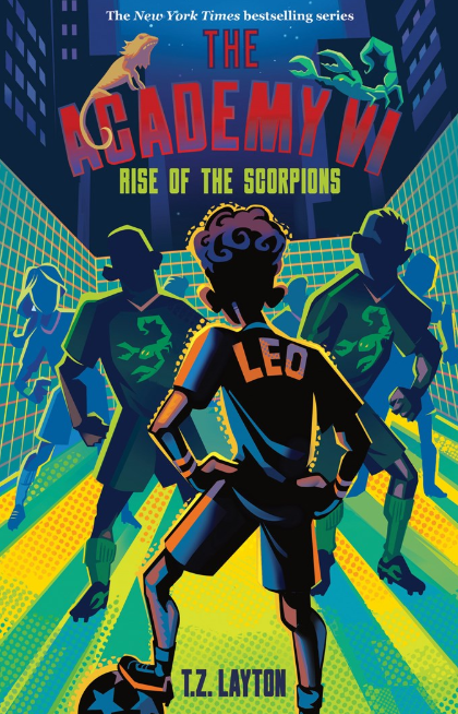 The Academy: vol. 6, Rise of the Scorpions