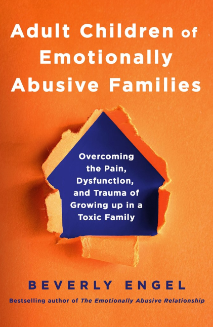 Adult Children of Emotionally Abusive Families