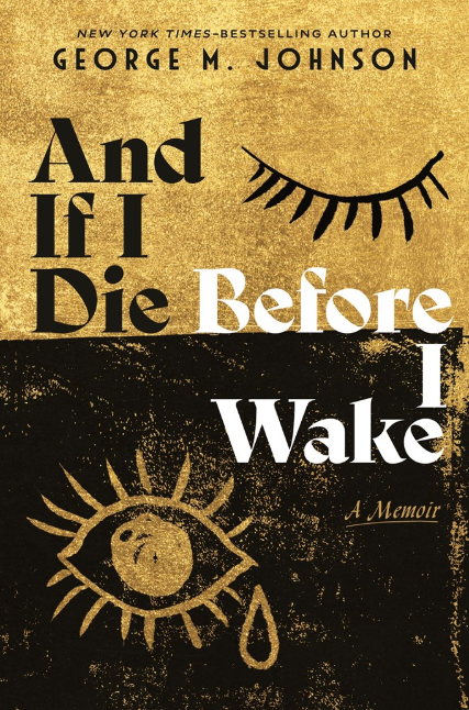 And If I Die Before I Wake