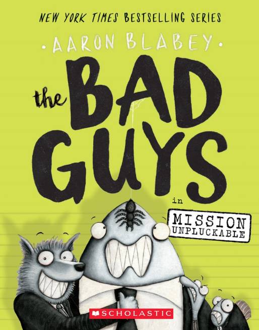 The Bad Guys: vol. 2, Mission Unpluckable