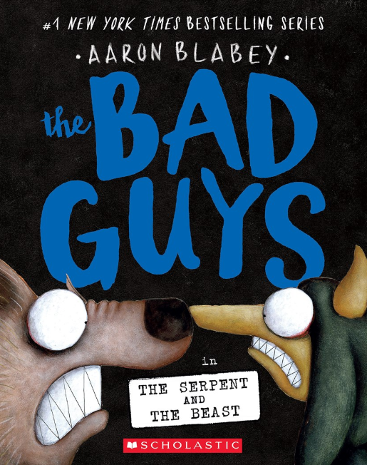 The Bad Guys: vol. 19, The Serpent and the Beast