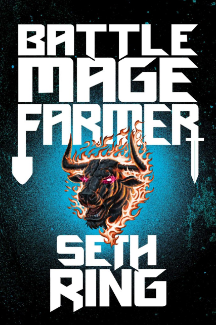 Battle Mage Farmer: vol. 1, Domestication