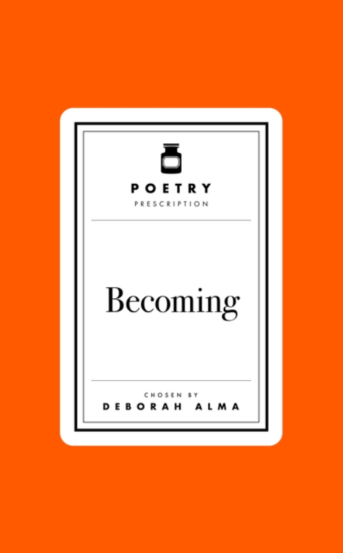Poetry Prescription: Becoming