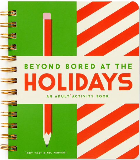 Beyond Bored at the Holidays Adult Activity Book