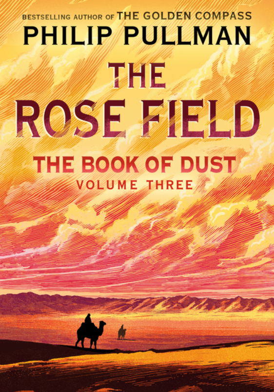 The Book of Dust: vol. 3, The Rose Field