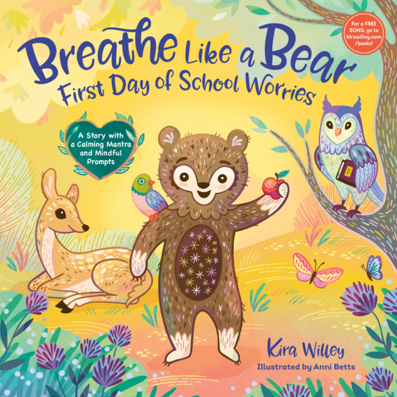 Breathe Like a Bear: First Day of School Worries