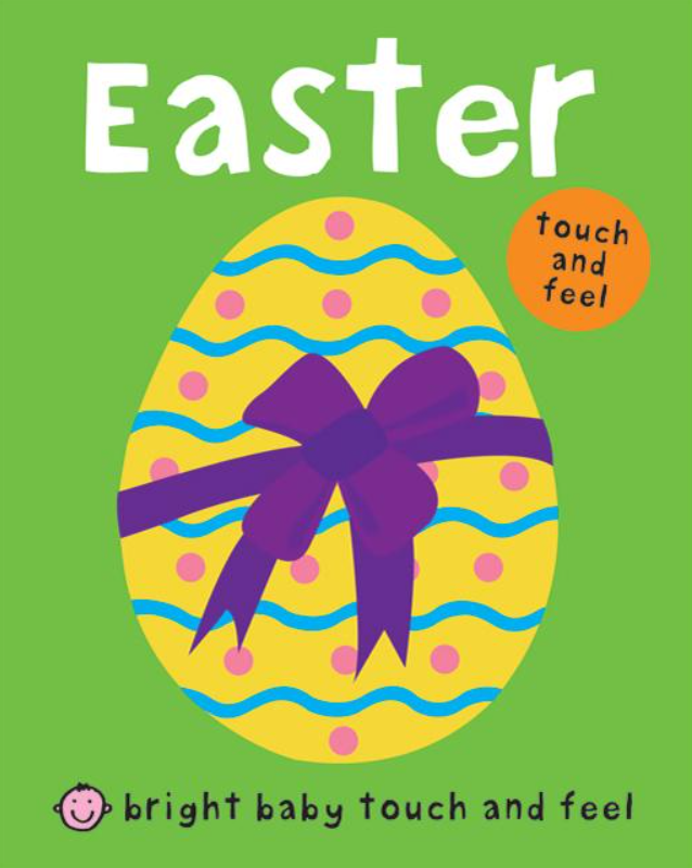 Bright Baby Touch & Feel: Easter