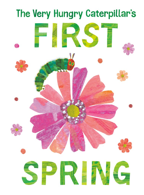 The Very Hungry Caterpillar's First Spring