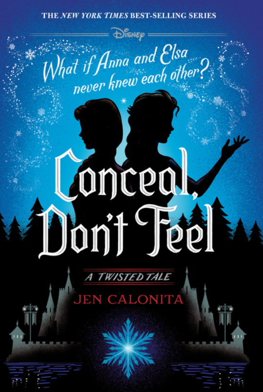 A Twisted Tale: Conceal, Don't Feel