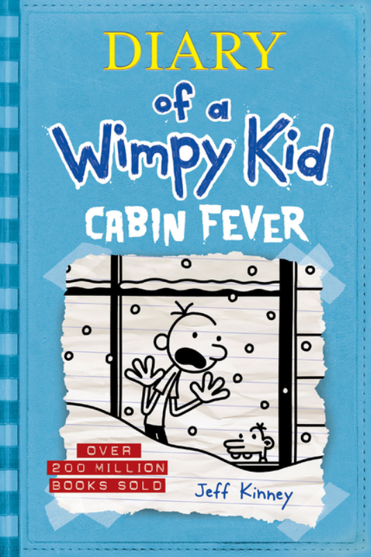 Diary of a Wimpy Kid: vol. 6, Cabin Fever