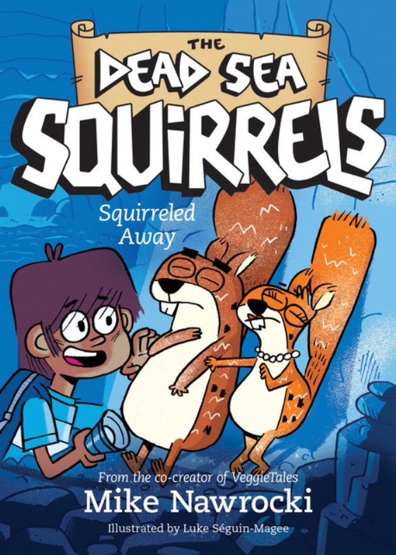 The Dead Sea Squirrels: vol. 1, Squirreled Away