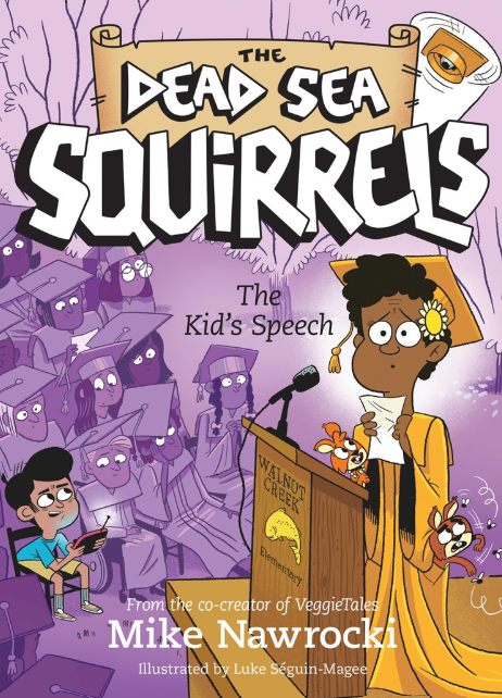 The Dead Sea Squirrels: vol. 15, The Kid's Speech